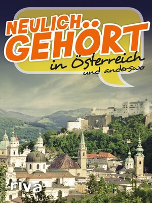 cover image of Neulich gehört in Österreich